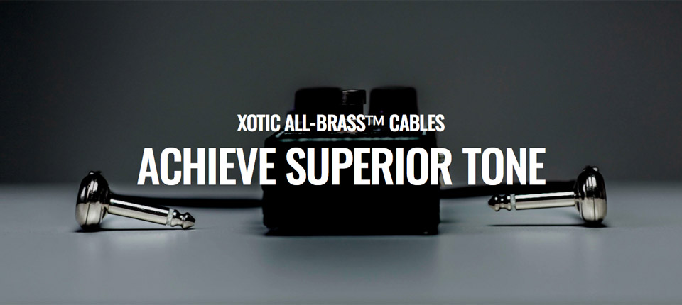 XOTIC ALL-BRASS CABLES
